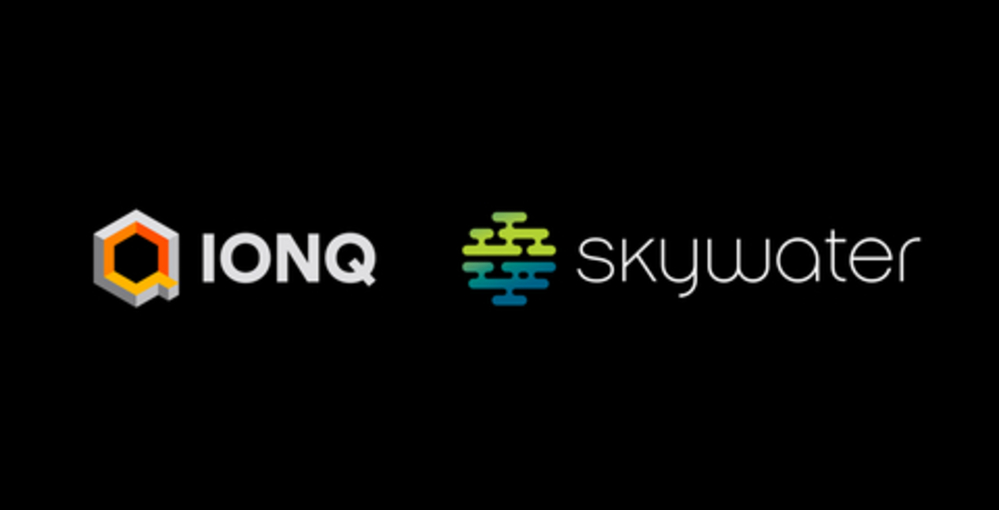 IonQ Receives Regulatory Approval to Complete Acquisition of SkyWater Technology