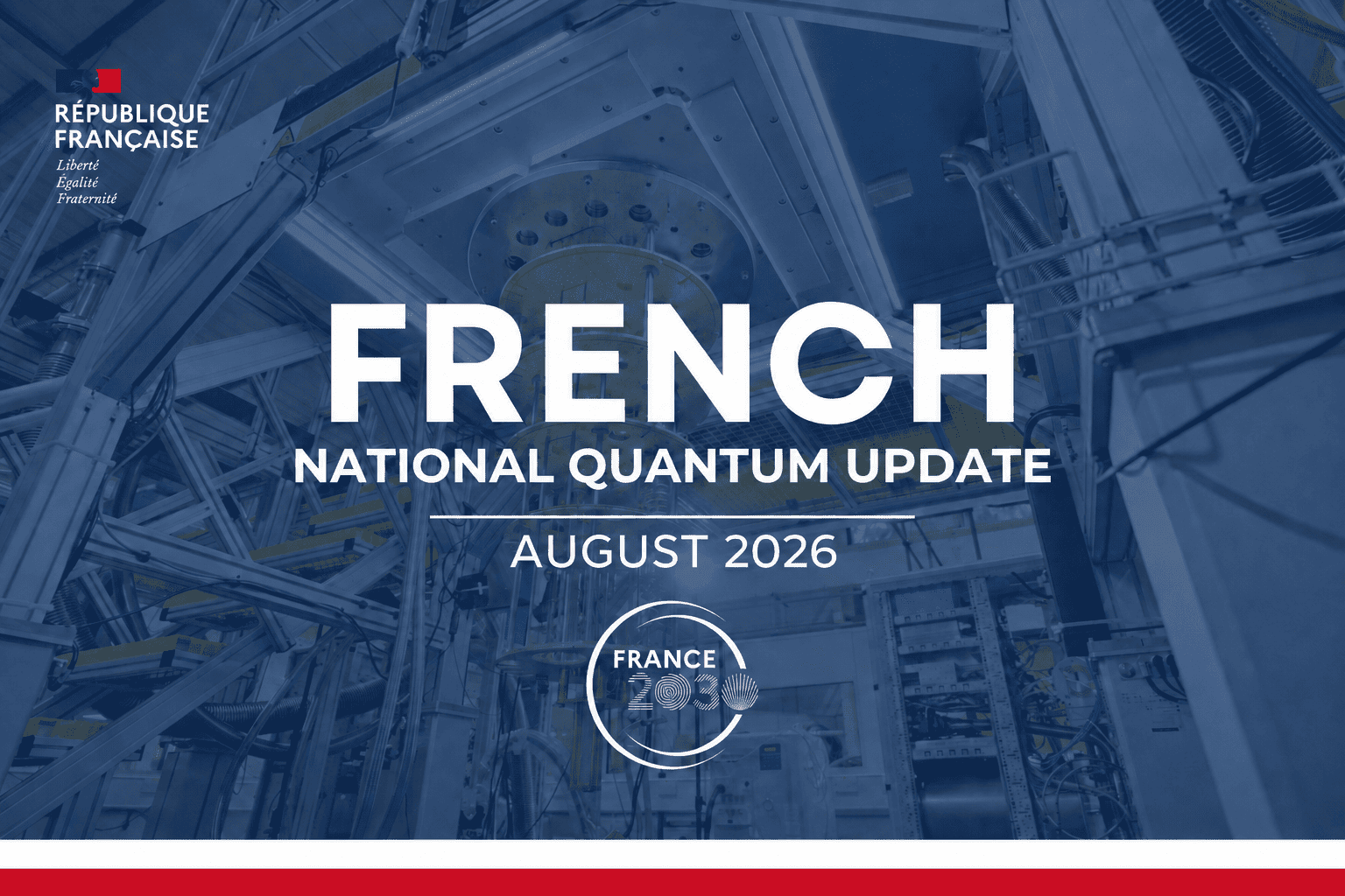 French National Quantum Update: August 2026
