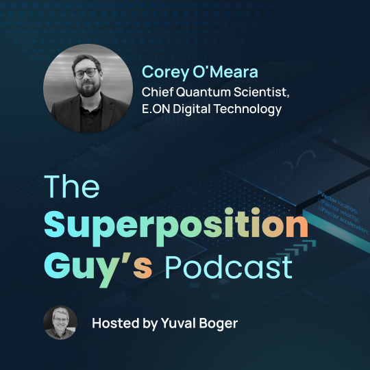 Corey O’Meara (E.ON): Finding Real Quantum Advantage in Grid Optimization