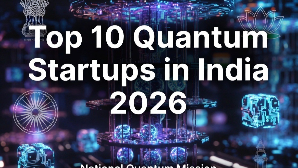 Top 10 Quantum Startups in India 2026: Driving India’s National Quantum Mission