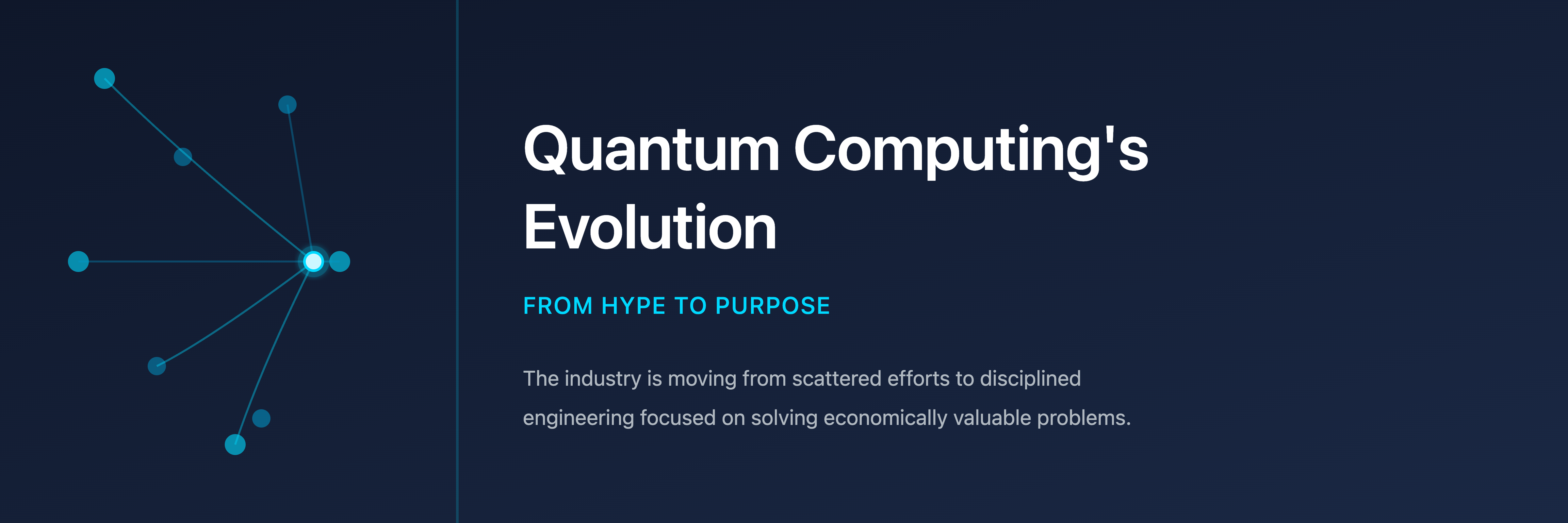 Quantum Computing’s Next Breakthrough Isn’t Just Hardware, It’s Purpose